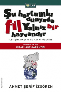 fil-Yalniz-Bir-Hayvandir-AHMET-serif-izgoren