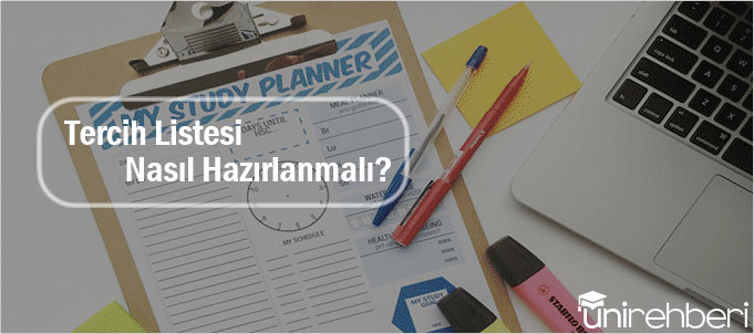 Tercih Listesi Nasıl Hazırlanmalı?