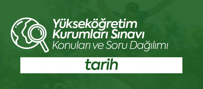 YKS Tarih Konuları