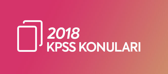 2018 KPSS Konuları