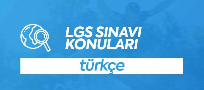 LGS Türkçe Konuları