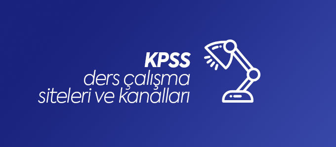 KPSS ders çalışma kanal ve siteler