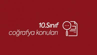 10.Sınıf Coğrafya Konuları