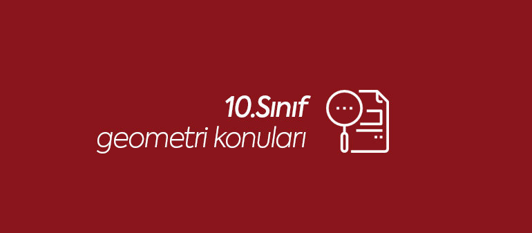 10.sınıf geometri konuları