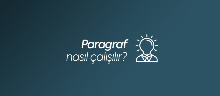 Paragraf Nasıl Çalışılır?