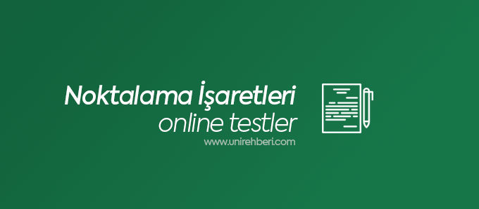Noktalama İşaretleri Test Çöz