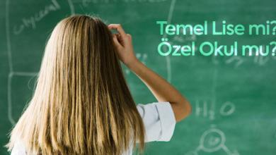 Temel Lise mi Özel Okul mu?