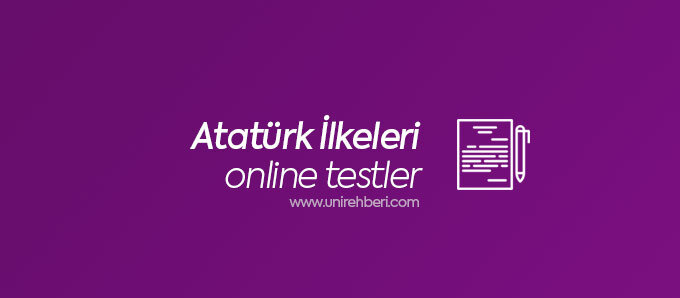 Atatürk İlkeleri Testleri