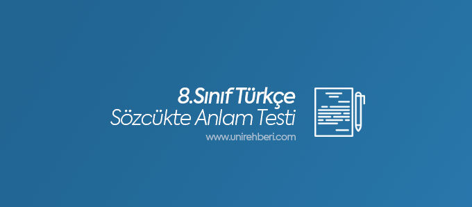 8. Sınıf Türkçe Sözcükte Anlam Testleri