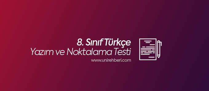 8. Sınıf Yazım-Noktalama testleri