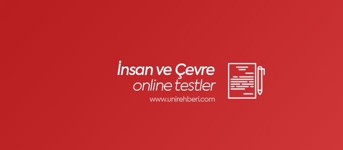 Coğrafya İnsan ve Çevre Testleri