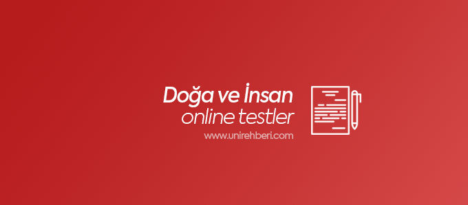 Doğa ve İnsan test çöz