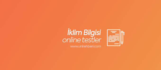 Coğrafya İklim Bilgisi Testleri