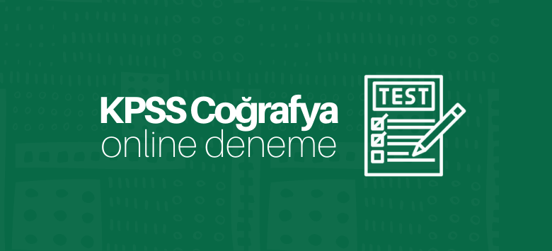 KPSS Coğrafya Deneme Çöz