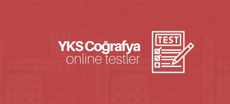 YKS Coğrafya Test Çöz