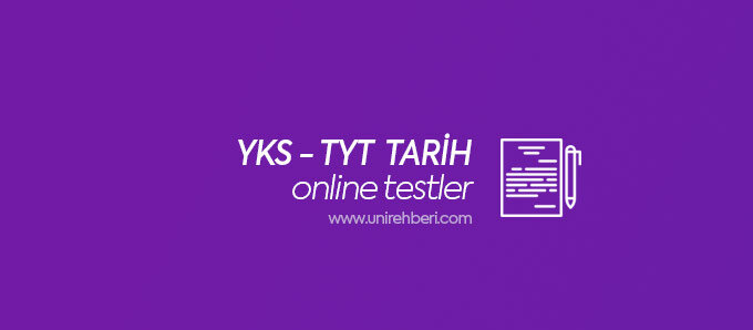 Yks Tyt Ayt Tarih Testleri Online Test Coz Universite Rehberi