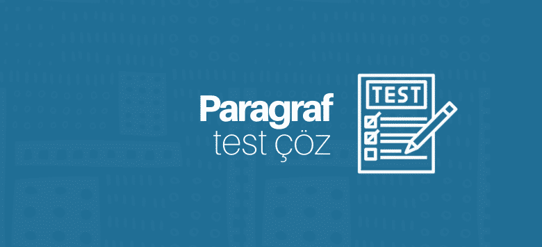 paragraf soruları test çöz