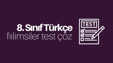 8. sınıf fiilimsiler test çöz