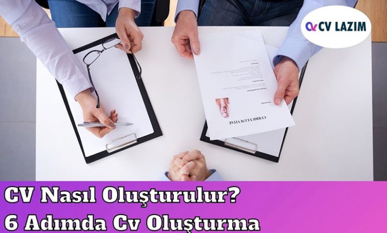 CV nasıl oluşturulur