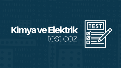 Kimya ve Elektrik test çöz