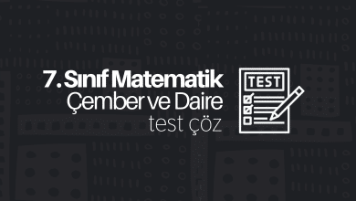 7. Sınıf Matematik Çember ve Daire Testi Çöz