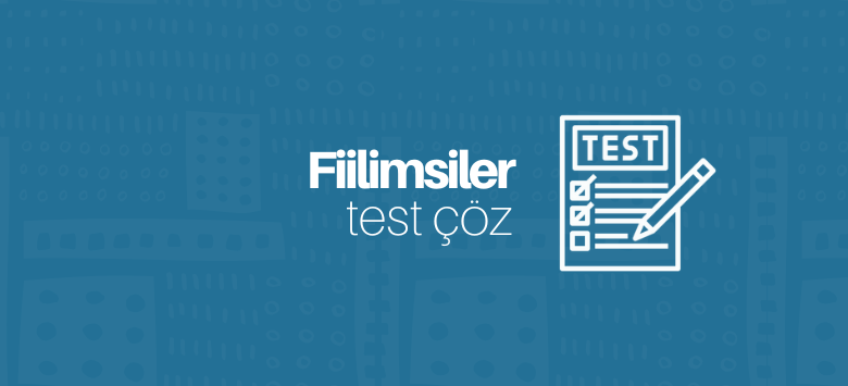 fiilimsiler test