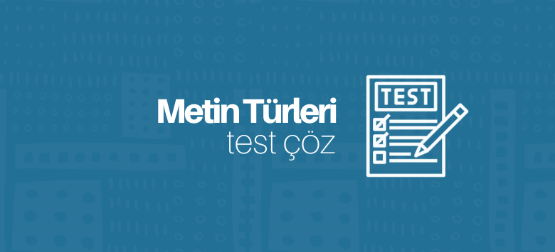 Metin Türleri Test
