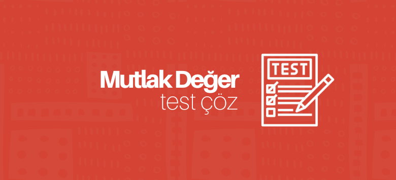 Mutlak Değer soruları
