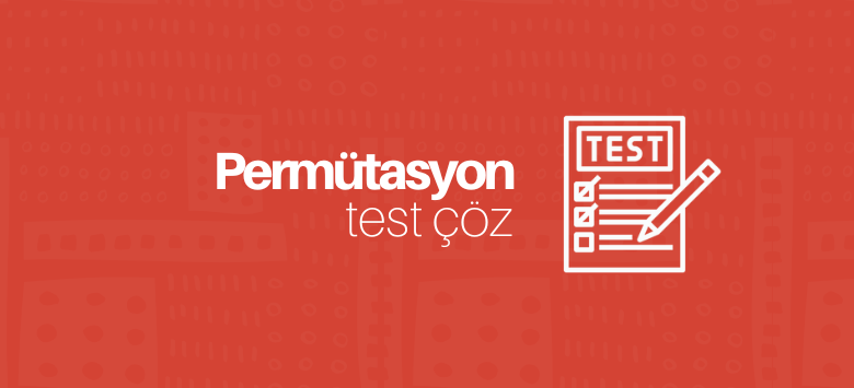 Permütasyon Soruları