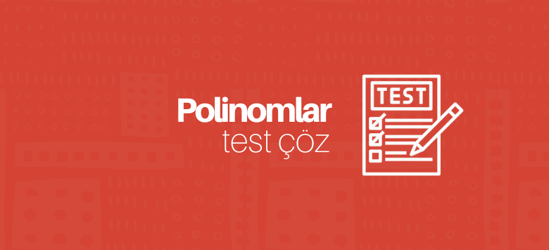 Polinom Soruları