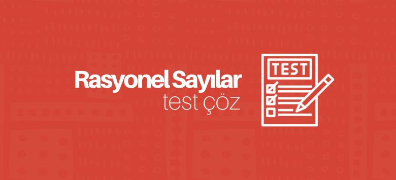 rasyonel sayılar test